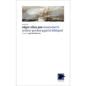 ARTHUR GORDON PYMIN ÖYKÜSÜ - EDGAR ALLAN POE