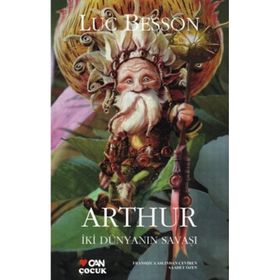 ARTHUR İKİ DÜNYANIN SAVAŞI - LUC BESSON