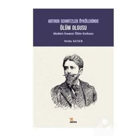 Arthur Schnitzler Öykülerinde Ölüm Olgusu Kriter Yayınları