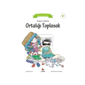 Arthur ve Mila ile Ortalığı Toplasak - Lydie Barusseau