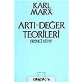 Artı-Değer Teorileri 1. Kitap - k marx
