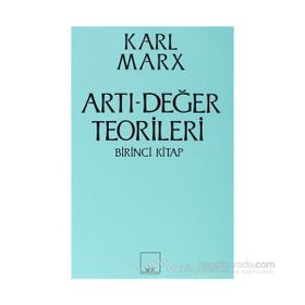 Artı-Değer Teorileri 1. Kitap - k marx