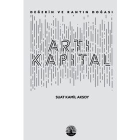 Artı Kapital - Suat Kamil Aksoy
