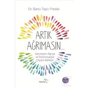 Artık Ağrımasın - Banu Taşçı Fresko
