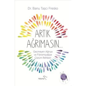 Artık Ağrımasın - Banu Taşçı Fresko