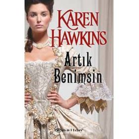 ARTIK BENIMSIN - KAREN HAWKINS
