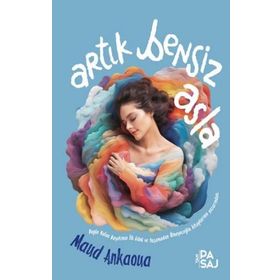 Artık Bensiz Asla - Maud Ankaoua