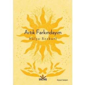 Artık Farkındayım - Hülya Bozkurt