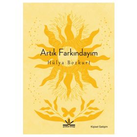 Artık Farkındayım - Hülya Bozkurt
