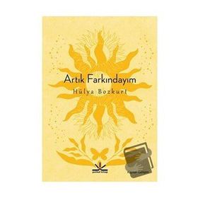 Artık Farkındayım - Hülya Bozkurt