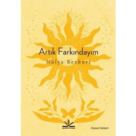 Artık Farkındayım - Hülya Bozkurt