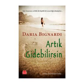 Artık Gidebilirsin - Daria Bignardi