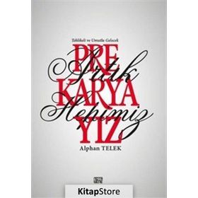 Artık Hepimiz Prekaryayız / Alphan Telek / Nota Bene Yayınları