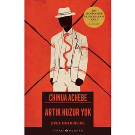 ARTIK HUZUR YOK - CHINUA ACHEBE