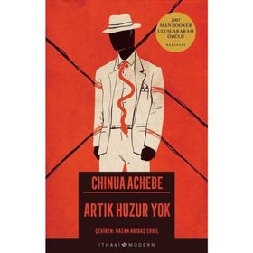 ARTIK HUZUR YOK - CHINUA ACHEBE