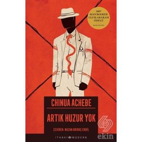 ARTIK HUZUR YOK - CHINUA ACHEBE