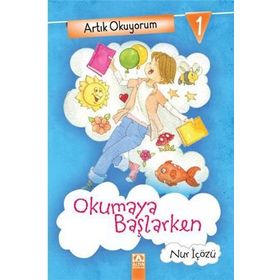 Artık Okuyorum 1 Okumaya Başlarken - Nur İçözü