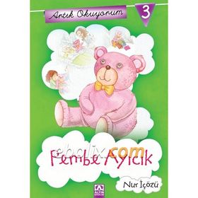 ARTIK OKUYORUM 3 PEMBE AYICIK - NUR İÇÖZÜ