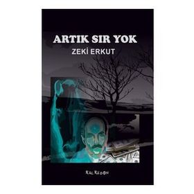 Artık Sır Yok - Zeki Erkut