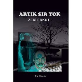 Artık Sır Yok - Zeki Erkut