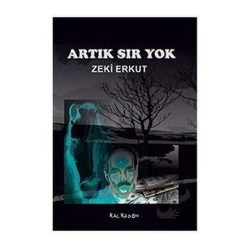 Artık Sır Yok - Zeki Erkut