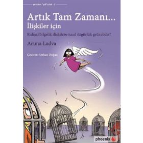 Artık Tam Zamanı - Aruna Ladva
