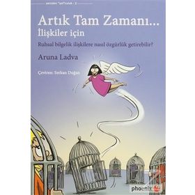 Artık Tam Zamanı - Aruna Ladva