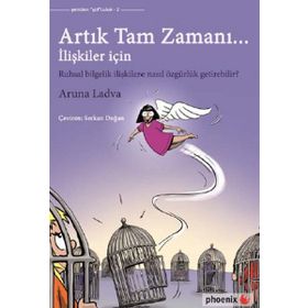 Artık Tam Zamanı - Aruna Ladva