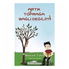 Artık Toprağa Bağlı Değilim - Müslüm Tekin