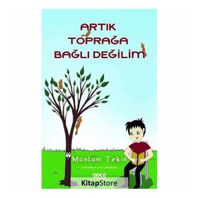 Artık Toprağa Bağlı Değilim - Müslüm Tekin