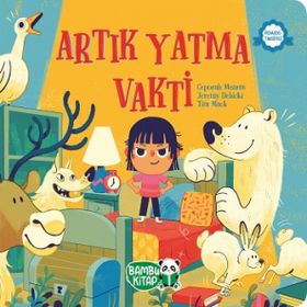 Artık Yatma Vakti - Ceporah Mearns - Bambu Kitap Yayınları