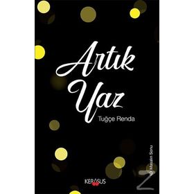 Artık Yaz - Tuğçe Renda