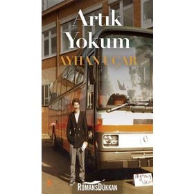 Artık Yokum - Ayhan Uçar
