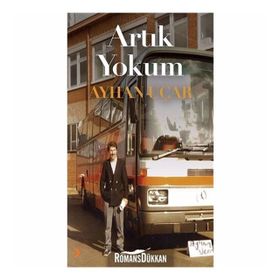 Artık Yokum - Ayhan Uçar