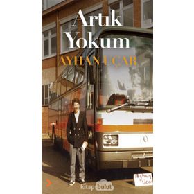 Artık Yokum - Ayhan Uçar