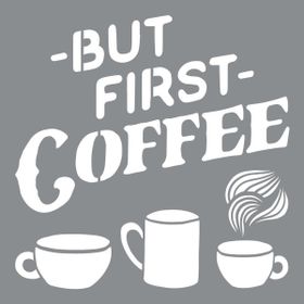 Artikel First Coffee 30x30 cm Duvar Fayans Mobilya Stencil Boyama Şablonu