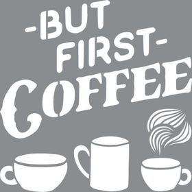 Artikel First Coffee 30x30 cm Duvar Fayans Mobilya Stencil Boyama Şablonu