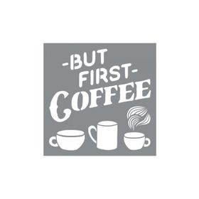 Artikel ST-625 First Coffee Stencil Tasarımı 30x30 cm Kanvas Tablo