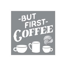 Artikel ST-625 First Coffee Stencil Tasarımı 30x30 cm Kanvas Tablo