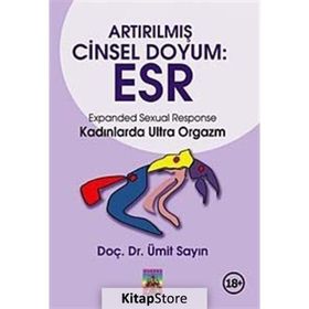ARTIRILMIŞ CINSEL DOYUM : ESR - ÜMİT SAYIN