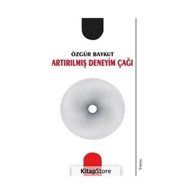 Artırılmış Deneyim Çağı Özgür Baykut