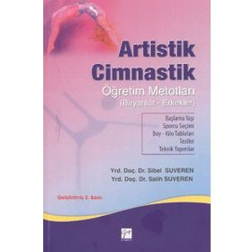 ARTISTIK CIMNASTIK ÖĞRETIM METOTLARI - SIBEL SUVEREN;SALIH SUVEREN