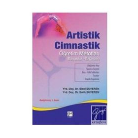 ARTISTIK CIMNASTIK ÖĞRETIM METOTLARI - SIBEL SUVEREN;SALIH SUVEREN