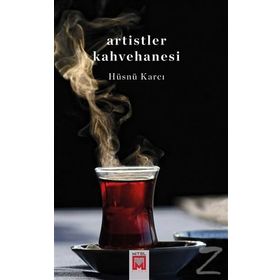 Artistler Kahvehanesi - Hüsnü Karcı