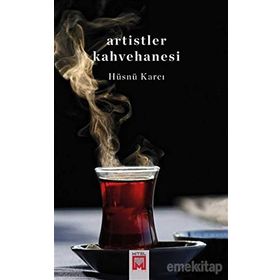 Artistler Kahvehanesi - Hüsnü Karcı