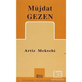 ARTIZ MEKTEBI - MÜJDAT GEZEN