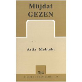 ARTIZ MEKTEBI - MÜJDAT GEZEN