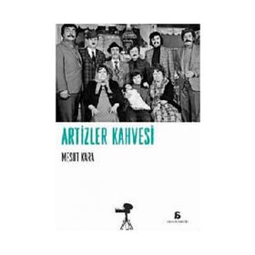 ARTIZLER KAHVESI - MESUT KARA