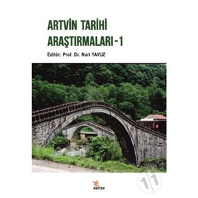Artvin Tarihi Araştırmaları - 1 - Nuri Yavuz