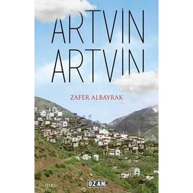 Artvin - Zafer Albayrak